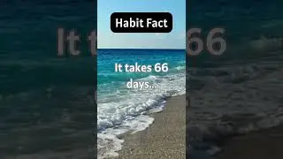 Habit formation ... 
