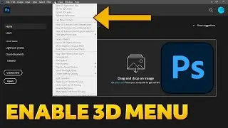 How to Enable 3D Menu in Photoshop