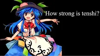 How strong is Tenshi Hinanawi?