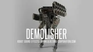 Demolisher - Robot Sound Effects - Mechanical Robots - Steampunk Robots - Angry Robots