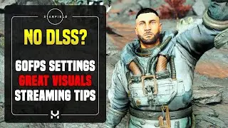 Starfield's BEST Settings WITHOUT DLSS | Smooth FPS & Great Visuals