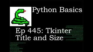Python Basics Tkinter Window Title and Size