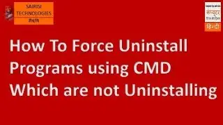 Uninstall programs through CMD, How To Uninstall Programs That Won't Uninstall