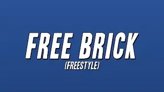 VonOff1700 - Free Brick (Freestyle) [Lyrics]