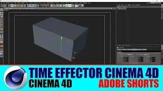 Time Effector Cinema 4D || Adobe Shorts