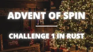 Advent Of Spin - Let's solve challenge 1