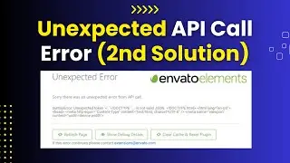 Unexpected API Call Error on Envato Elements Template Kit Import (2nd Solution)