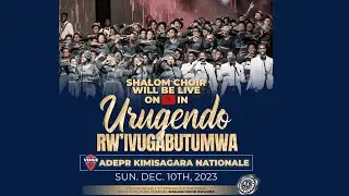 Live🚨 : BANA NA KORALI SHALOM MU IVUGABUTUMWA KURI ADEPR KIMISAGARA ( NATIONALE) ITERANIRO RYA MBERE