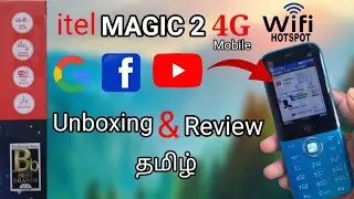Itel magic 2 4g Mobile Unboxing &Review In தமிழ் | Darkflite Tech