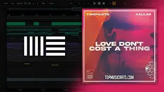 TWOPILOTS - Love Don't Cost A Thing (feat. Aallar) (Ableton Remake)