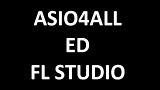 Configurazione driver ASIO4ALL su FL Studio