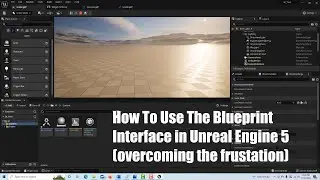 How to Use the Blueprint Interface in Unreal Engine 5 (overcoming the frustration)