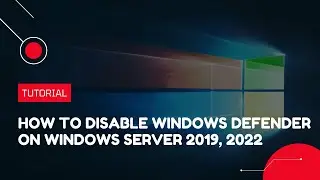 How to disable Windows Defender (Windows Security) on Windows Server 2019, 2022 | VPS Tutorial