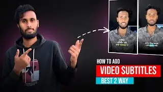 how to add subtitles to a video | How to easily add subtitles to video using mobile and computer