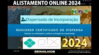 ALISTAMENTO MILITAR, COMO PAGAR E REQUERER A TAXA DO CERTIF. DE DISPENSA DE INCORPORAÇÃO 2024.