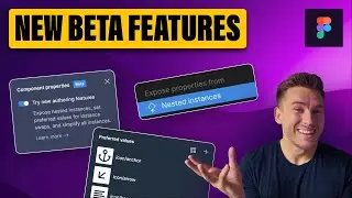 NEW Figma Component Properties (Great Beta Update!!)