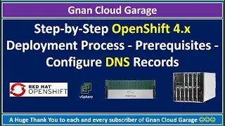 Step-by-Step Red Hat OpenShift 4.x Deployment Process - Prerequisites - Configure DNS Records