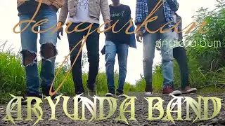 ARYUNDA  BAND Rock Cadas Indonesia (dengarkan)