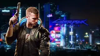 Прохождение Cyberpunk 2077 #1| История Ви