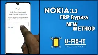 Nokia 3.2 FRP Bypass new method 2021|U-FIX-IT