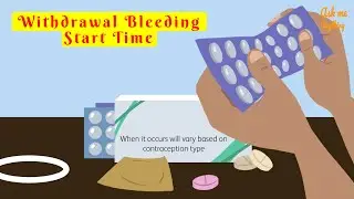 When Does Withdrawal Bleeding Start after Stopping the Pill?