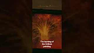Elden Ring the burning of the Erdtree painting