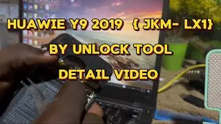 HUAWIE Y9 2019 ( KJM-LX1) ( STK-L22) FRP BYPASS WITH UNLOCK TOOL. Detailed video