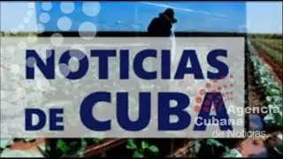 Cuba || Noticias más destacadas de esta semana