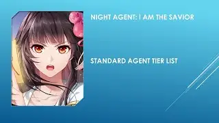 Night Agent (Standard Agents) Tier List
