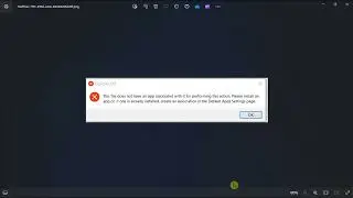 FIX Windows Error:  “This File Does Not Have an App Associated With it for Performing This Action
