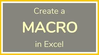 How to Make a Macro in Excel - Tutorial