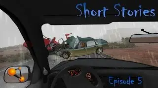 BeamNG drive - Short Stories Ep.5