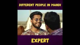 Different People In Mandi |EXPERT | #shortvideo