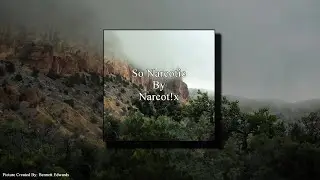So Narcotic By Yng Narcot!x