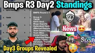 LoLzz & GodL Same Group Reveal ✅ GodLike News BMPS Round 3 Day2 Standings Cut-off? 🤔