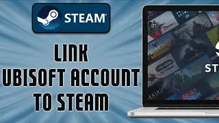 How To Link Ubisoft Account To Steam (easy)