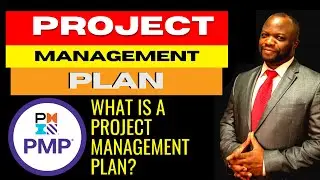 What is a Project Management Plan? PMP Exam Prep