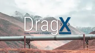 Pipeline Nanocomposite Surface Treatment: Application, QA and QC with DragX, PILOT, and RIVEAL