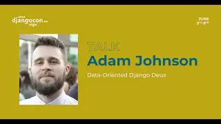 DjangoCon Europe 2024 | Data Oriented Django Deux