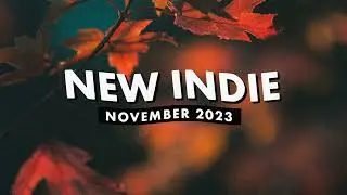 New Indie Music | November 2023