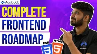 Frontend Developer Guide 2022 | Complete Roadmap for Beginners | AccioJob
