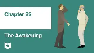 The Awakening by Kate Chopin | Chapter 22