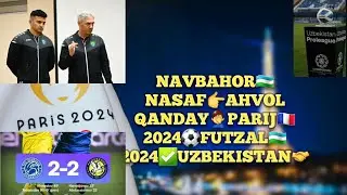 SUPERLIGA👉NAVBAHOR😳NASAF🤦‍♂️OCHKO YO'QOTDI❌FUTZAL TERMA⚽️JAMOMIZ🇰🇿JAHON CHEMPIONATI 🔥UCHUN TAYYOR