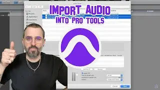 Import Audio Into Pro Tools