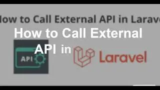 How to Call External API in Laravel Controller