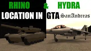 Rhino & Hydra location in GTA San Andreas