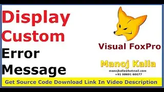 vfp style error display | Show Error Message in Visual Foxpro style | VFP9 error message display
