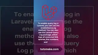 How to enable query log in Laravel 