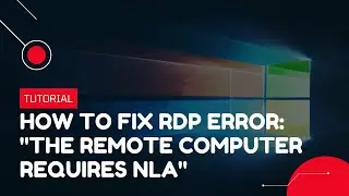 How to fix the RDP error: 