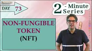 2 Minute Series || Non-Fungible Token || UPSC Prelims || 8th april 2021